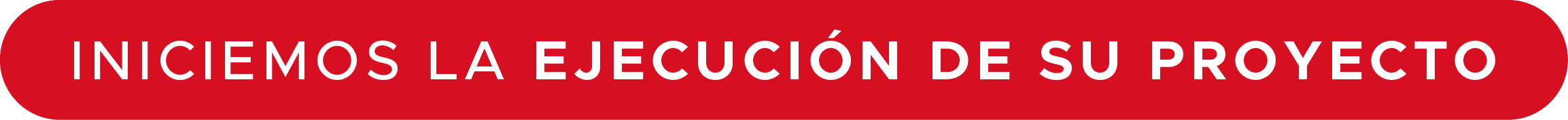 Iniciemos la ejecución de su proyecto